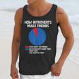 How Introverts Make Friends Sayings For Introverts Unisex Tank Top How Introverts Make Friends Sayings For Introverts Unisex Tank Top
