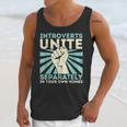 Introverts Unite Separately Introverted Antisocial Unisex Tank Top