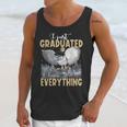 I Just Graduated I Know Everything Graduation Unisex Tank Top