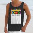 Last Day Of School Sign My Shirt Autograph Graduation Unisex Tank Top