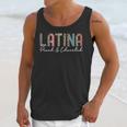 Latina Proud And Educated Powerful Latinas Pride Graduation Unisex Tank Top