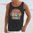 I Love 80’s Vibes Retro 80s Style Vintage Sunset Nostalgia Unisex Tank Top I Love 80’s Vibes Retro 80s Style Vintage Sunset Nostalgia Unisex Tank Top