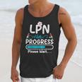 LPN In Progress Loading Future Nurse Graduation Lover Unisex Tank Top