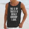 This Is My Master Of Socially Awkward Anti Social Introvert Unisex Tank Top This Is My Master Of Socially Awkward Anti Social Introvert Unisex Tank Top