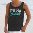 Medical School Survivor Med Student Graduation Unisex Tank Top