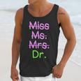 MIss Ms Mrs Dr Graduation Phd Pink And Green Class 2021 Unisex Tank Top