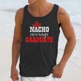 Nacho Average Graduate Shirt Cinco De Mayo Graduation Unisex Tank Top