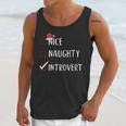 Nice Naughty Introvert List Christmas Introvert Unisex Tank Top