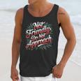 Not Friendly Do Not Approach Introvert Antisocial Unisex Tank Top Not Friendly Do Not Approach Introvert Antisocial Unisex Tank Top