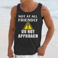 Not At All Friendly Do Not Approach Introvert Warning Unisex Tank Top Not At All Friendly Do Not Approach Introvert Warning Unisex Tank Top
