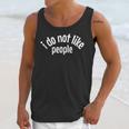 I Do Not Like People Antisocial Introvert Unisex Tank Top