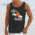 One Degree Hotter GraduationShirt For College Grads Unisex Tank Top