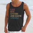 Oysters And Beer Lovers Introvert Quote Vintage Retro Unisex Tank Top Oysters And Beer Lovers Introvert Quote Vintage Retro Unisex Tank Top