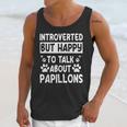 Papillon Dog Owner Introverted Spaniel Breed Fur Parent Unisex Tank Top Papillon Dog Owner Introverted Spaniel Breed Fur Parent Unisex Tank Top