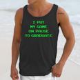 I Paused My Game To Graduate School Graduation Gamer Unisex Tank Top