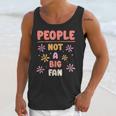 People Not A Big Fan Introverted Person Awkward Introvert Unisex Tank Top People Not A Big Fan Introverted Person Awkward Introvert Unisex Tank Top