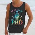 PhD Graduation Dead Inside But i Got My PhD Tie Dye Funny Unisex Tank Top