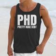PHD Pretty Huge Debt Doctoral Degree PHD Graduation Unisex Tank Top