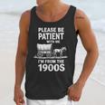 Playful Slow Pace Please Be Patient I'm From The 1900s Unisex Tank Top