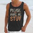 Please Don't Make Me Do Stuff Introvert Teen Lazy Gag Unisex Tank Top