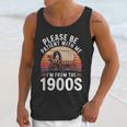Please Be Patient With Me I'm From The 1900s Grandma Grandpa Unisex Tank Top