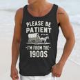 Please Be Patient I'm From The 1900s Retro Unisex Tank Top Please Be Patient I'm From The 1900s Retro Unisex Tank Top