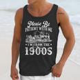 Please Be Patient With Me I'm From The 1900s Sarcastic Humor Unisex Tank Top
