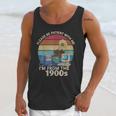 Please Be Patient With Me I'm From The 1900s Vintage Sarcasm Unisex Tank Top