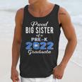 Proud Big Sister Of Pre K School Graduate 2022 Graduation Unisex Tank Top