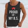 Proud Of My BS Graduation Bachelor's Degree T-Shirt Unisex Tank Top