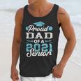 Proud Dad Of a Class Of 2021 Senior Graduate Graduation Unisex Tank Top