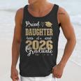 Proud Daughter Of a Class Of 2026 Graduate For Graduation Unisex Tank Top