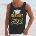 Proud Grandpa Of a Class Of 2026 Graduate For Graduation Unisex Tank Top