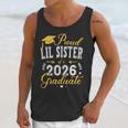 Proud Lil Sister Of a Class Of 2026 Graduate For Graduation Unisex Tank Top