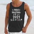 Proud Mom Of a 2021 Senior Graduation Unisex Tank Top