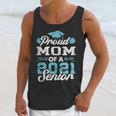 Proud Mom Of a Class Of 2021 Senior Graduate Graduation Unisex Tank Top