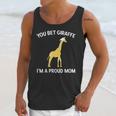 Proud Mom Graduation Shirt You Bet Giraffe Graduate Pun Unisex Tank Top
