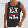 Proud Mom Of PhDaughter PhD Degree Graduate Graduation Unisex Tank Top