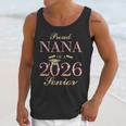 Proud Nana Of A 2026 Senior Graduate Graduation Unisex Tank Top