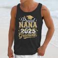 Proud Nana Of a Class Of 2025 Graduate Senior Graduation Unisex Tank Top