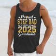 Proud Step Dad Of A Class Of 2025 Graduate Senior Graduation Unisex Tank Top