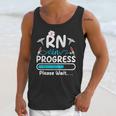 RN In Progress Loading Future Nurse Graduation Lover Unisex Tank Top