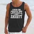 I Run On Chocolate And Anxiety Introvert Unisex Tank Top I Run On Chocolate And Anxiety Introvert Unisex Tank Top
