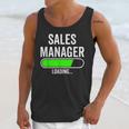Sales Manager Loading Graduation Graduate New Job Unisex Tank Top