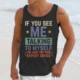If You See Me Talking To Myself Sarcastic Introvert Unisex Tank Top If You See Me Talking To Myself Sarcastic Introvert Unisex Tank Top