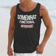 Somewhat Functional Introvert Unisex Tank Top Somewhat Functional Introvert Unisex Tank Top