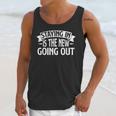 Staying In Is The New Going Out Introvert Unisex Tank Top Staying In Is The New Going Out Introvert Unisex Tank Top
