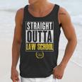 Straight Outta Law School Graduation Tshirt Law School Unisex Tank Top