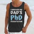 i Survived My Dad's Phd Dissertation College Graduation 2021 Unisex Tank Top