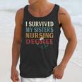 I Survived My Sister's Nursing Degree Graduation Nurse Lover Unisex Tank Top